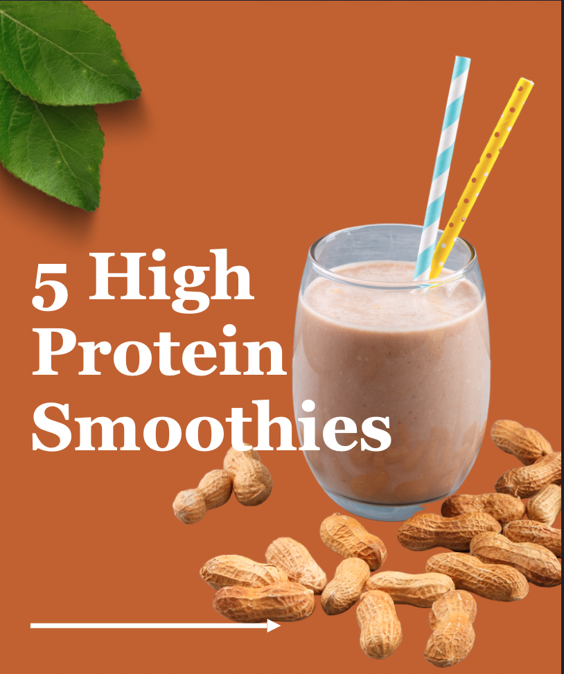 5 High Protein Smoothies